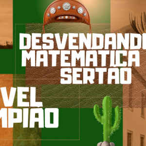 Desvendando a Matemática do Sertão - Nível Lampião
